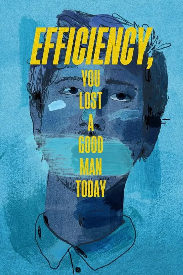 Efficiency, You Lost a Good Man Today_peliplat