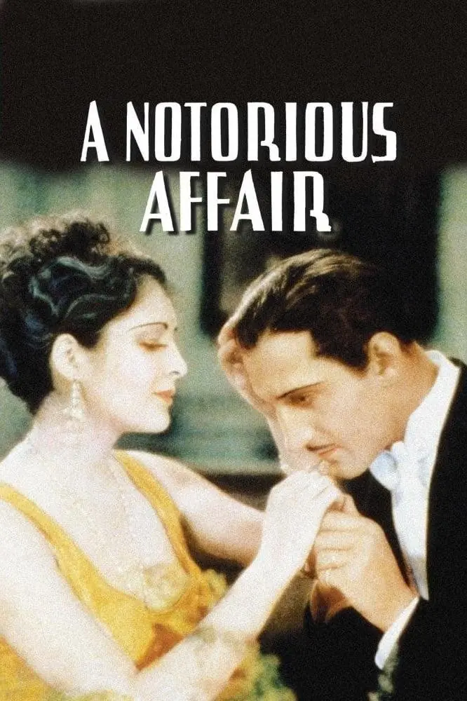 A Notorious Affair_peliplat