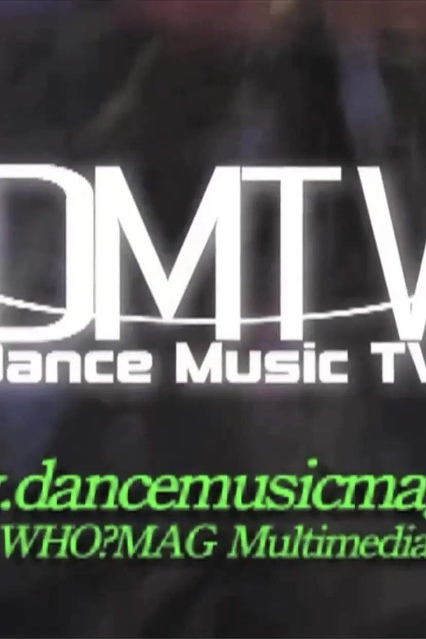 DMTV: Dance Music TV_peliplat