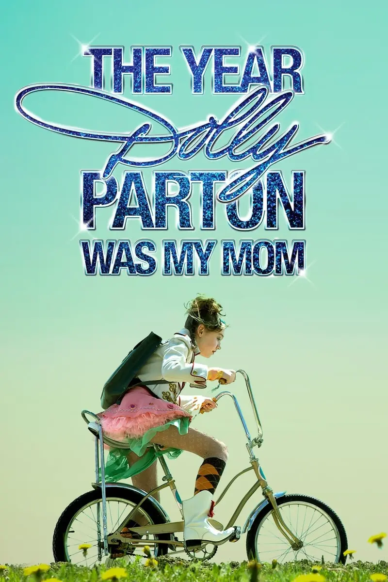 The Year Dolly Parton Was My Mom_peliplat