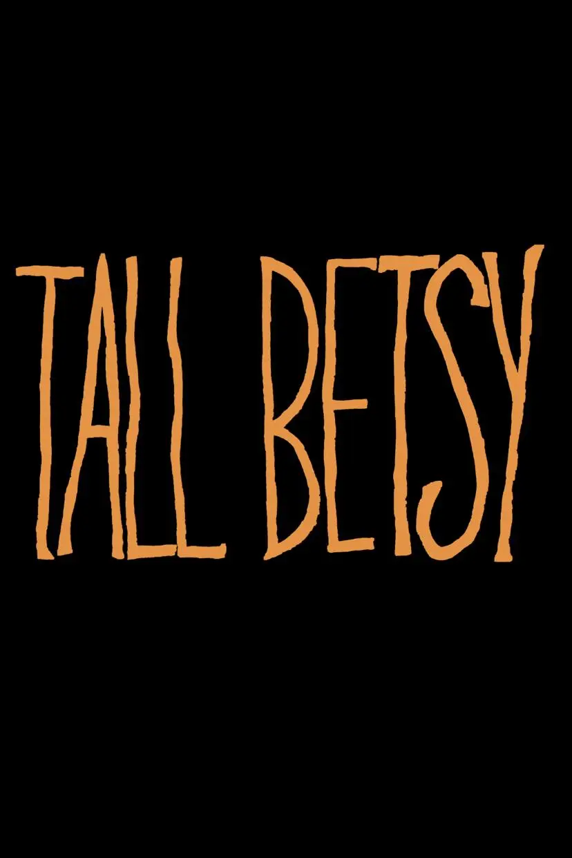 Tall Betsy_peliplat