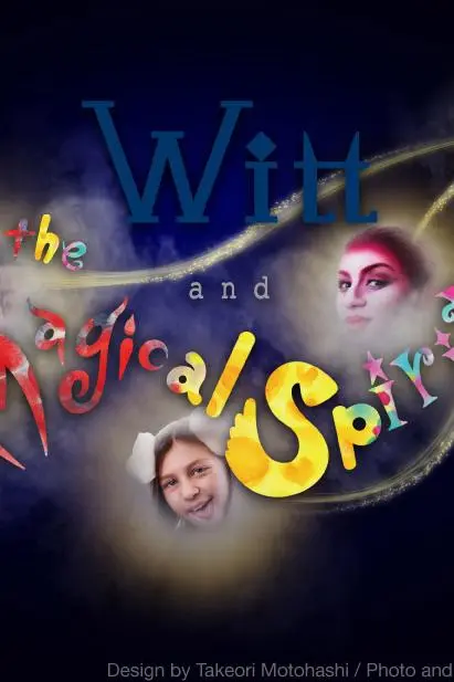 Witt and the Magical Spirits_peliplat