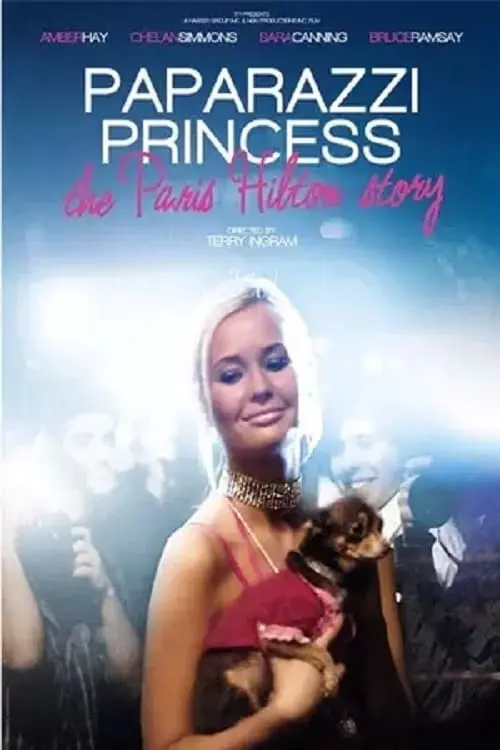 Paparazzi Princess: The Paris Hilton Story_peliplat