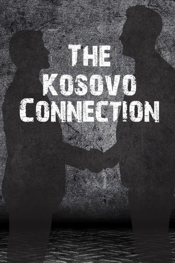 The Kosovo Connection_peliplat