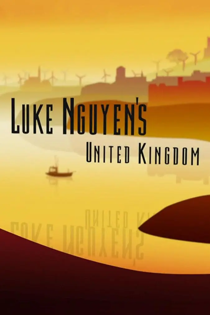 Luke Nguyen's United Kingdom_peliplat