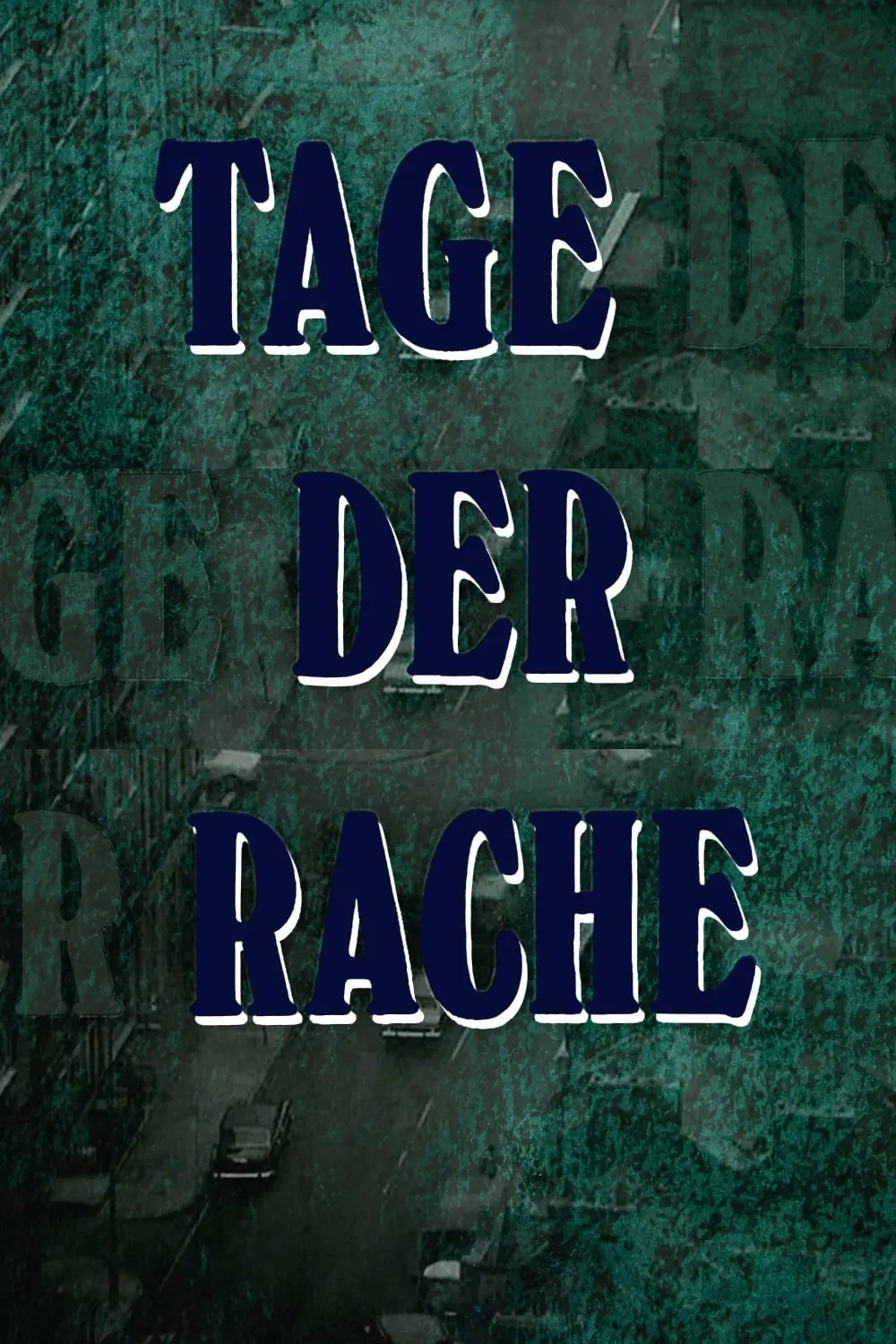 Tage der Rache_peliplat