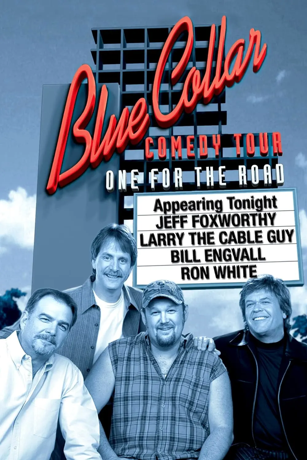 Blue Collar Comedy Tour: One for the Road_peliplat