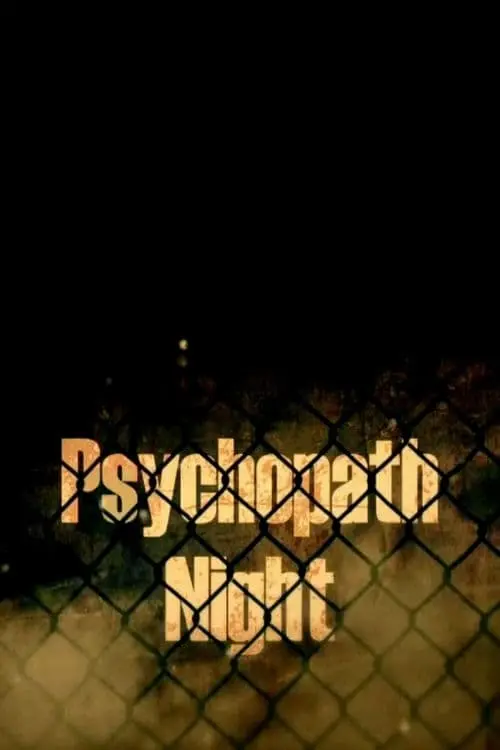 Psychopath Night_peliplat