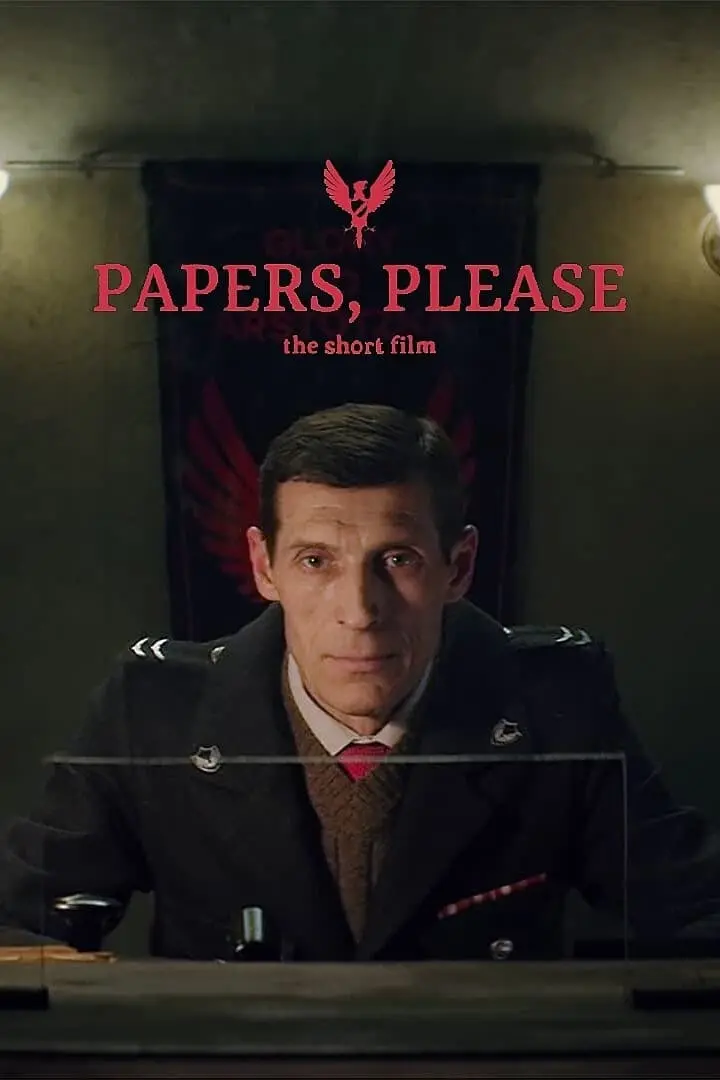 Papers, Please: The Short Film_peliplat