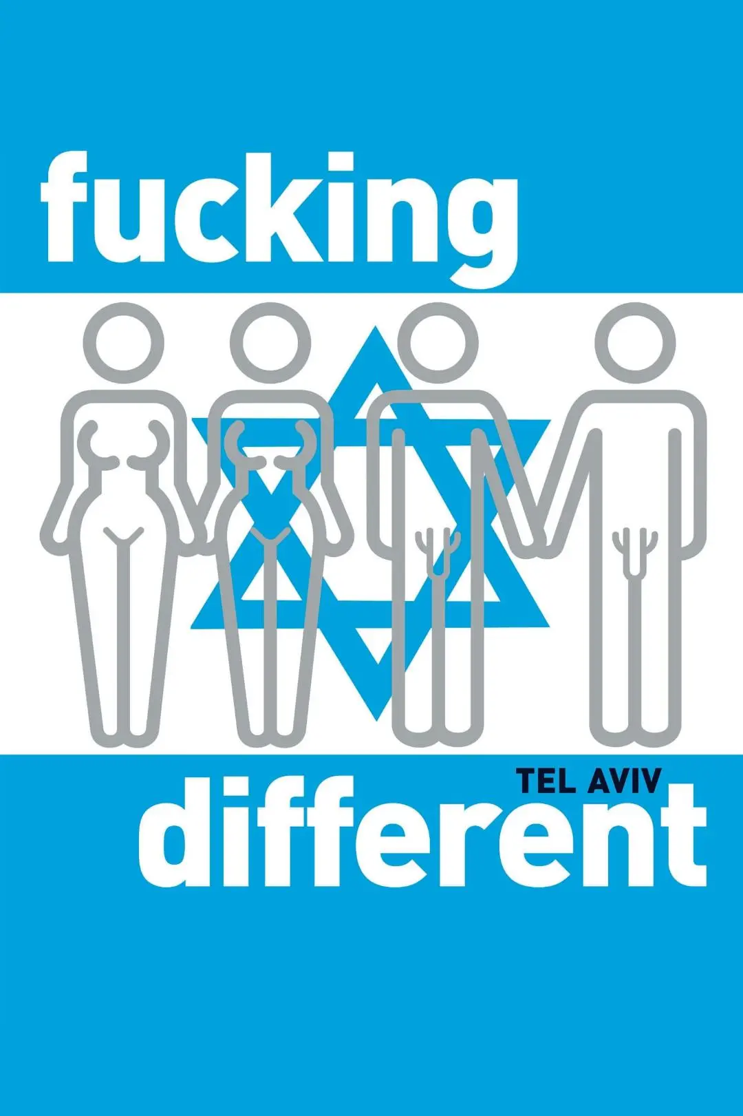 Fucking Different Tel Aviv_peliplat