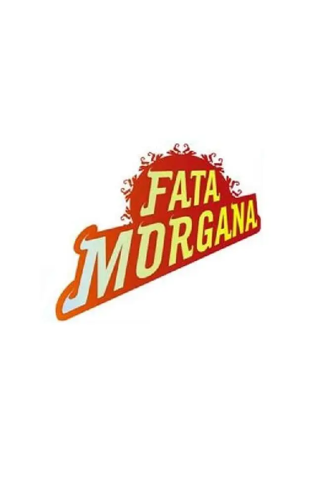 Fata Morgana_peliplat