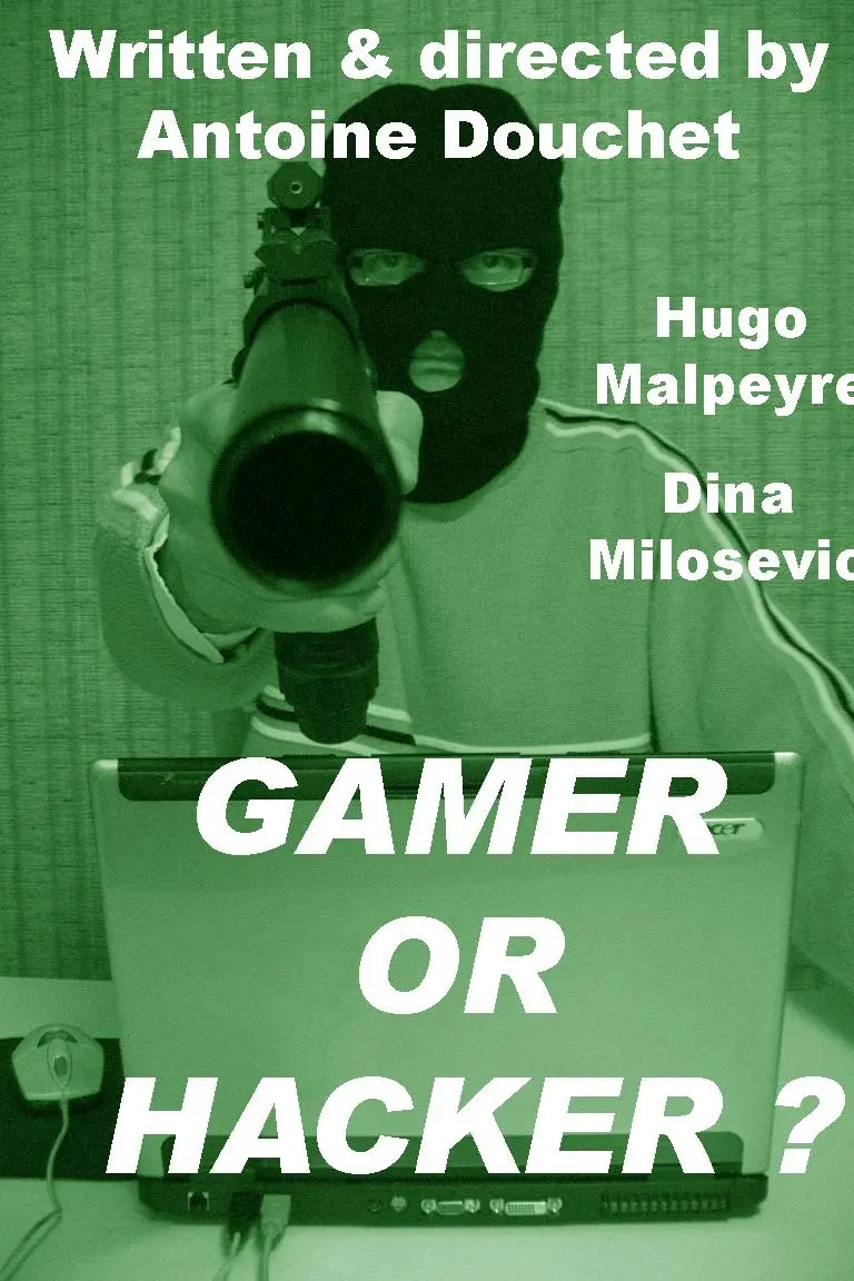 Gamer or Hacker?_peliplat