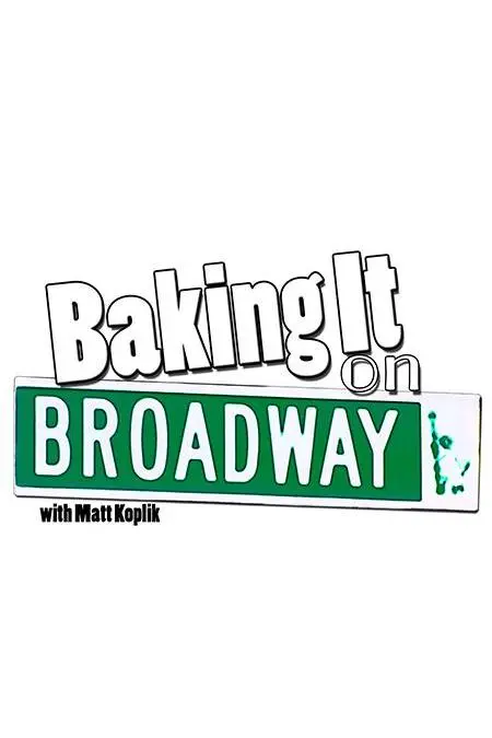 Baking It on Broadway!_peliplat