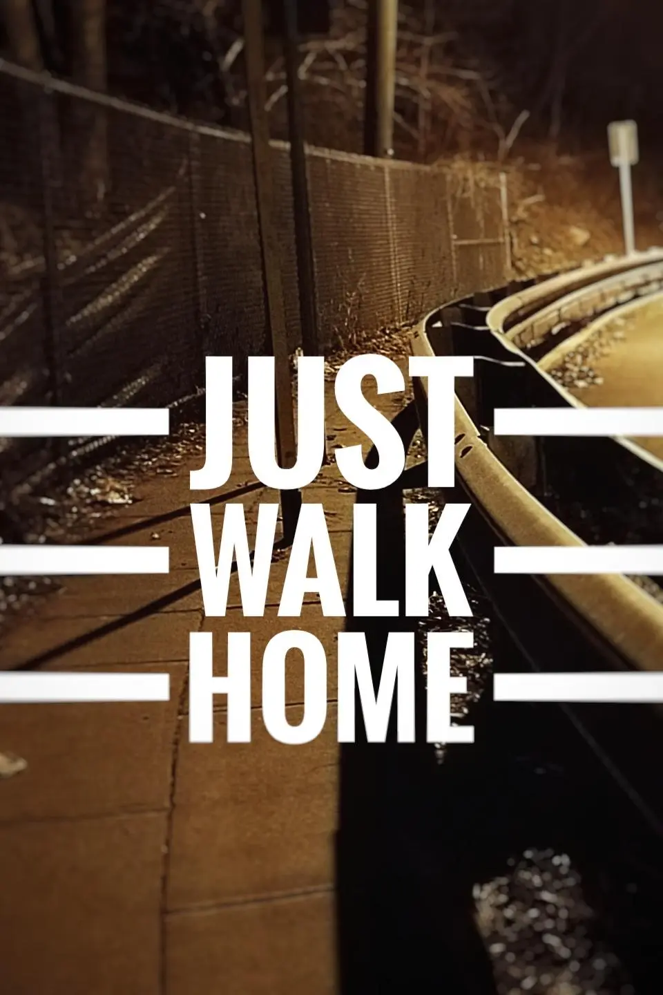 Just Walk Home_peliplat