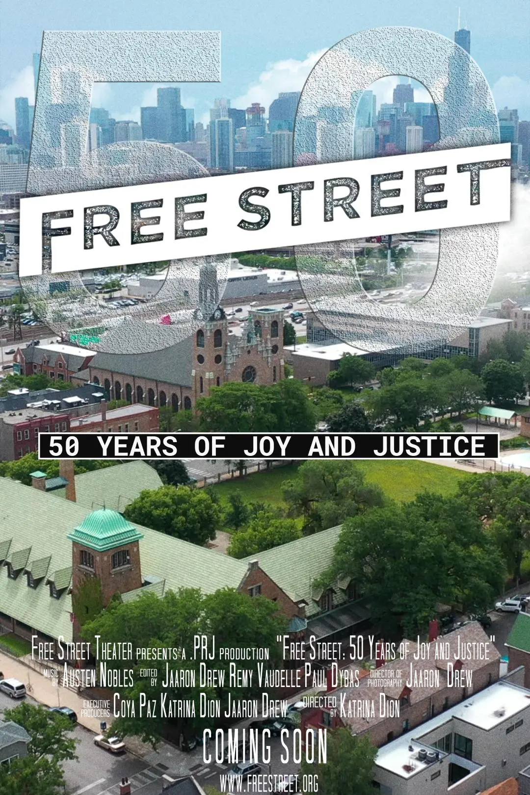 Free Street Theater: 50 Years of Joy & Justice_peliplat