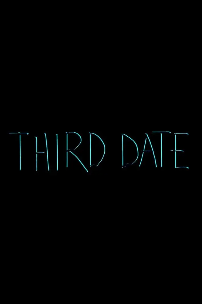 Third Date_peliplat