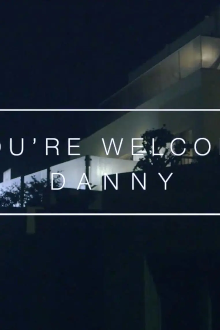 You're Welcome Danny_peliplat