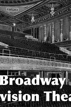 Broadway Television Theatre_peliplat