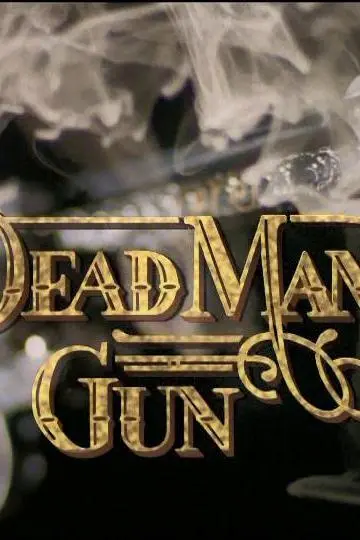 Dead Man's Gun_peliplat