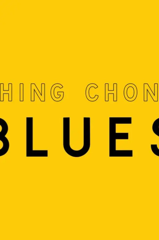 Ching Chong Blues_peliplat