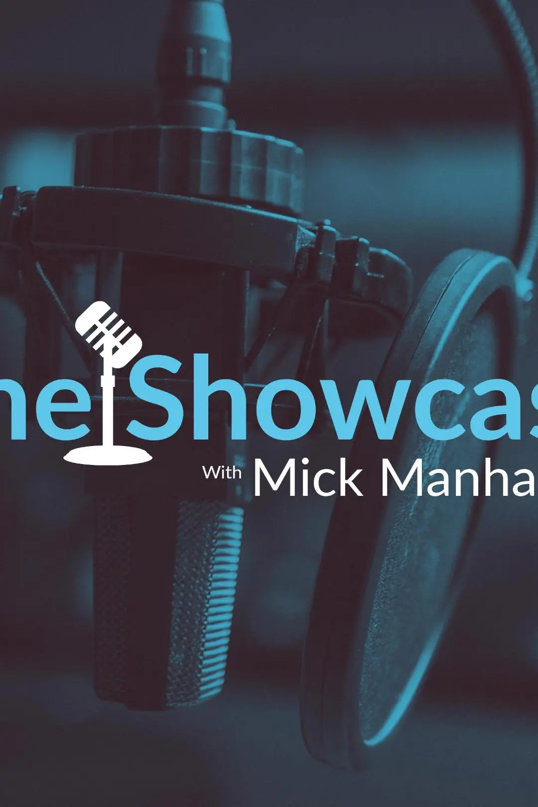 The Showcase with Mick Manhattan_peliplat