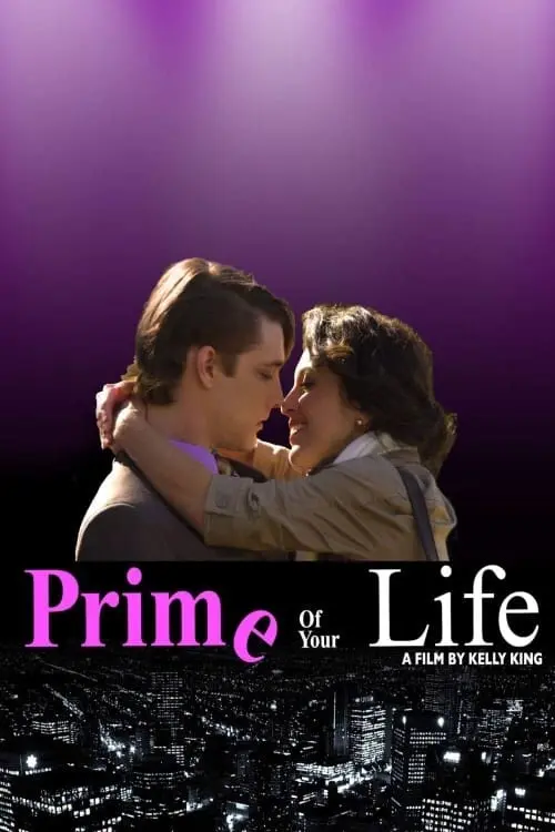 Prime of Your Life_peliplat