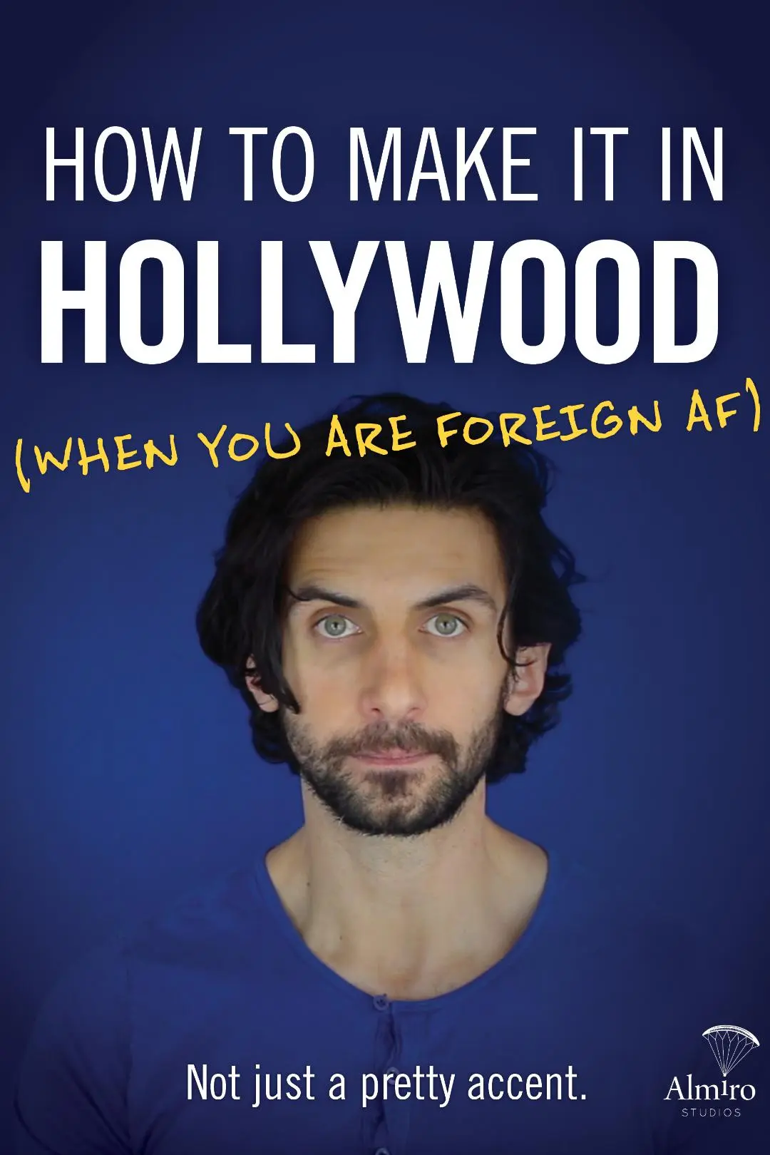 How to Make It in Hollywood (When You Are Foreign AF)_peliplat