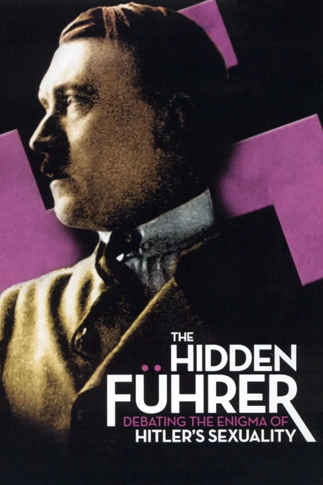 The Hidden Führer: Debating the Enigma of Hitler's Sexuality_peliplat