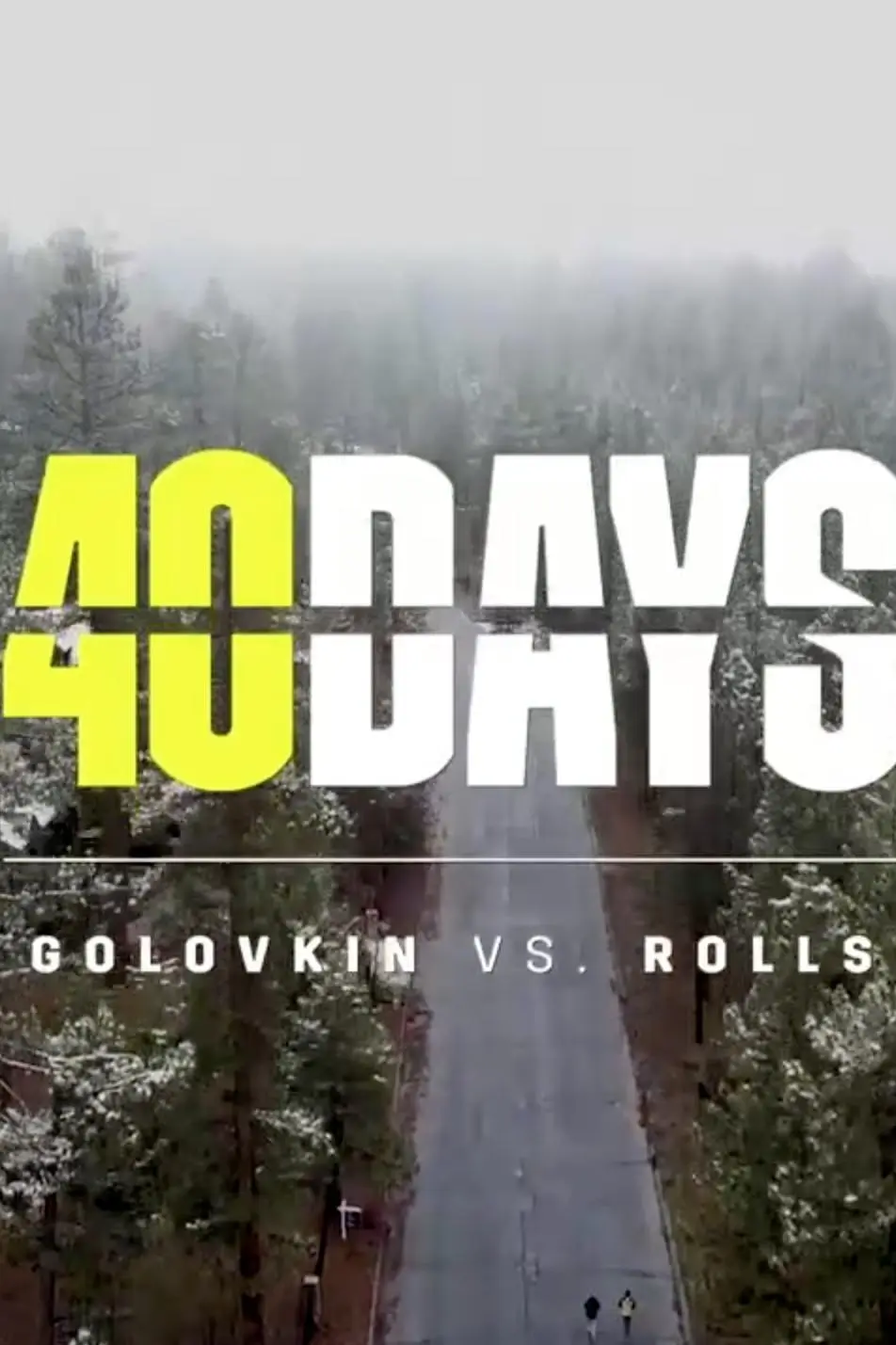 40 Days: GGG vs. Steve Rolls_peliplat