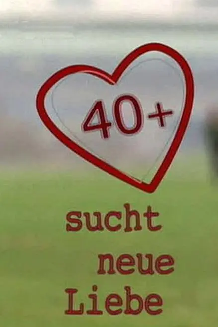 40+ sucht neue Liebe_peliplat