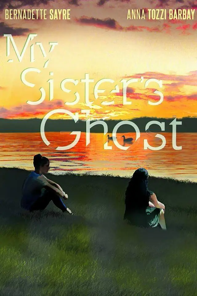 My Sister's Ghost_peliplat