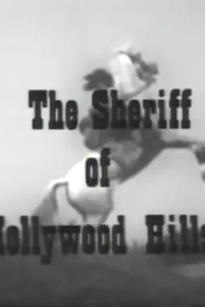 The Sheriff of Hollywood Hills_peliplat