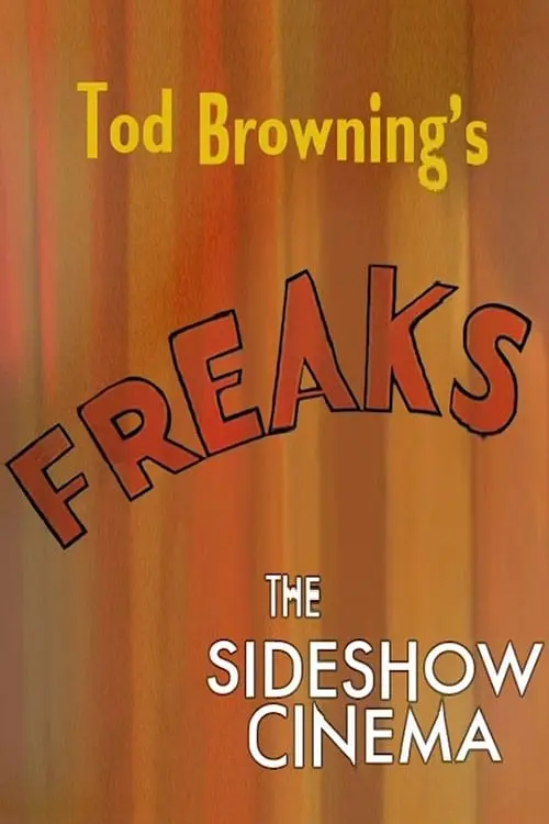 Tod Browning's 'Freaks': The Sideshow Cinema_peliplat