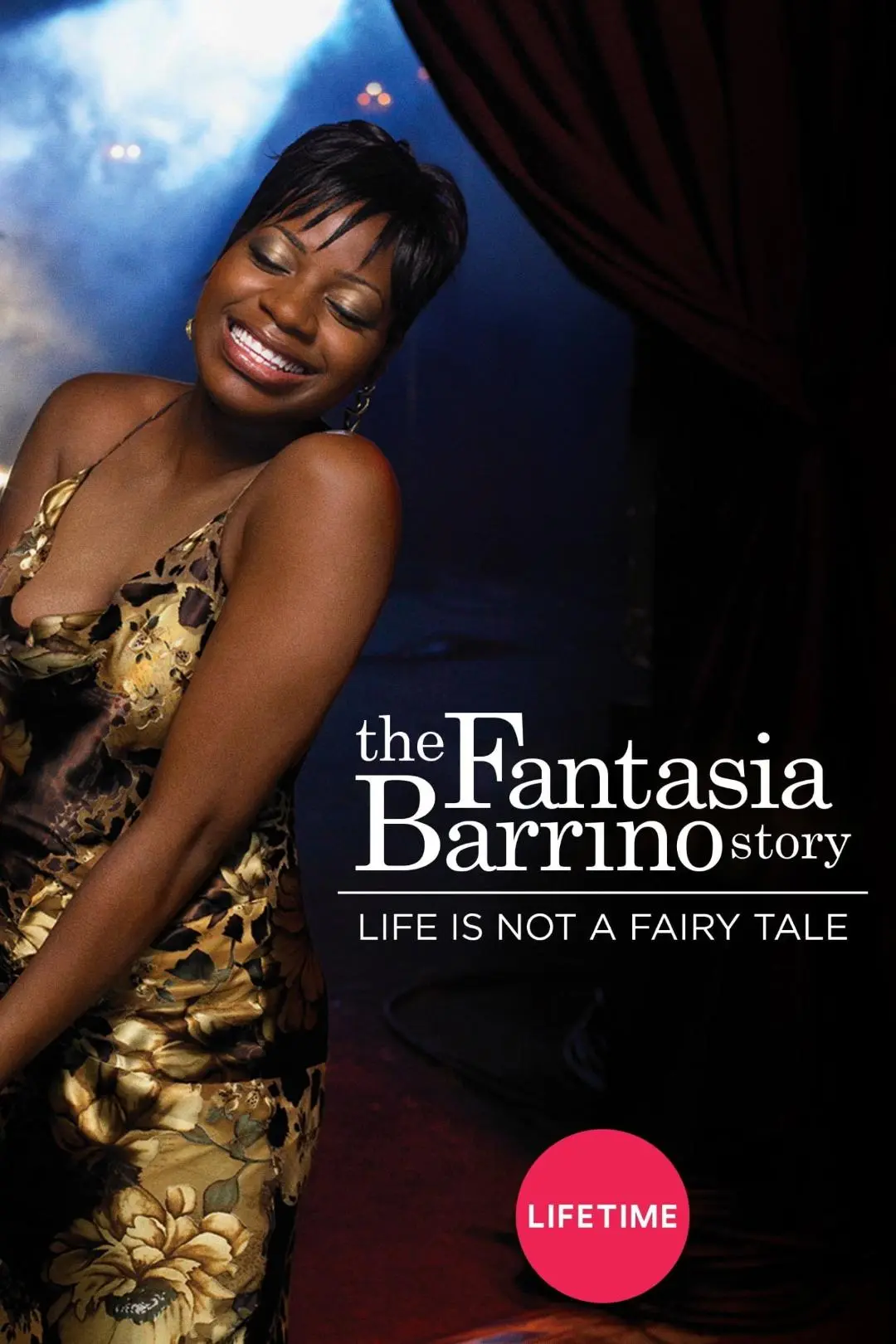 Life Is Not a Fairytale: The Fantasia Barrino Story_peliplat