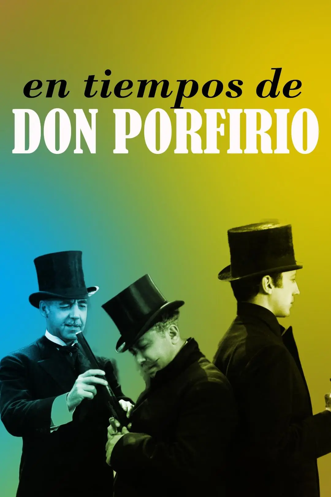 In the Times of Don Porfirio_peliplat