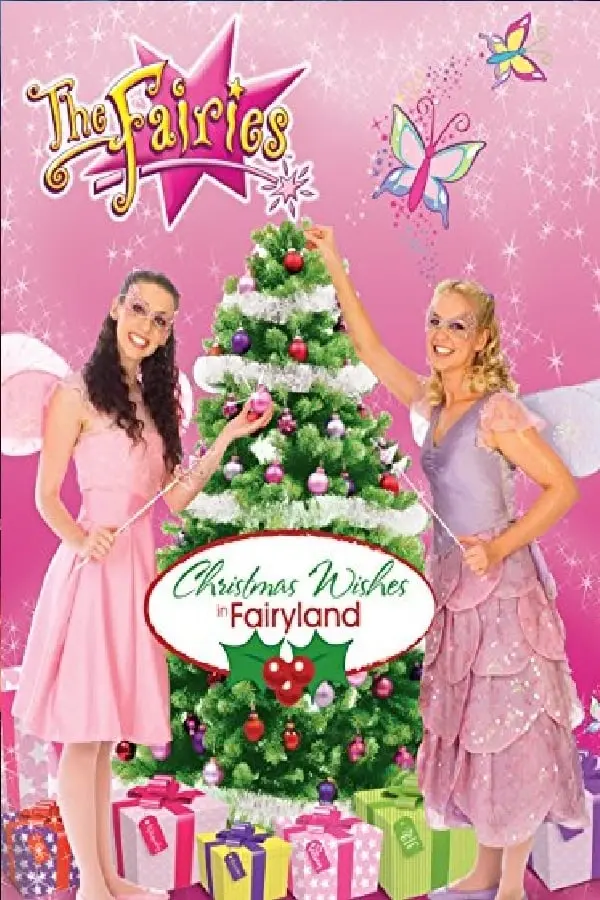 The Fairies: Christmas Wishes in Fairyland_peliplat