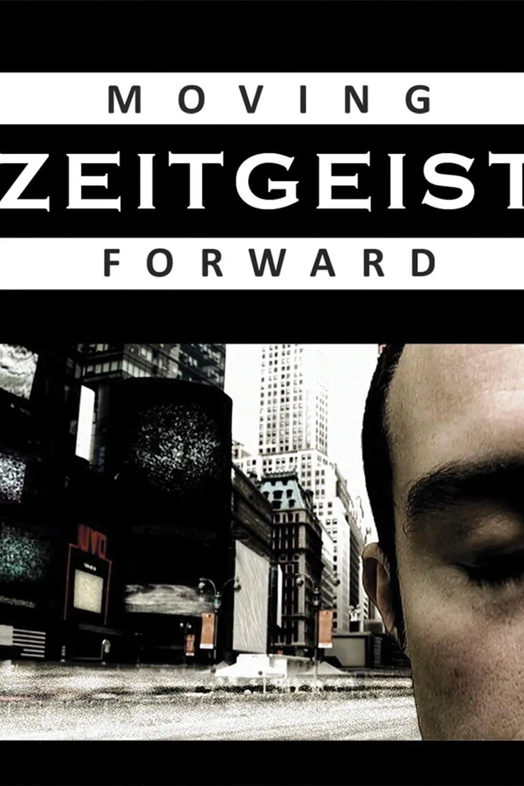 Zeitgeist: Moving Forward - O Futuro é Agora_peliplat