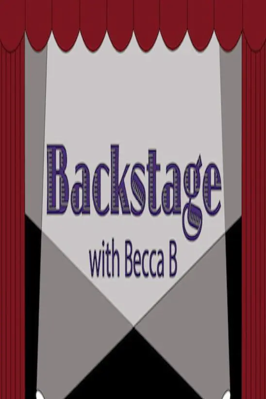 Backstage with Becca B._peliplat