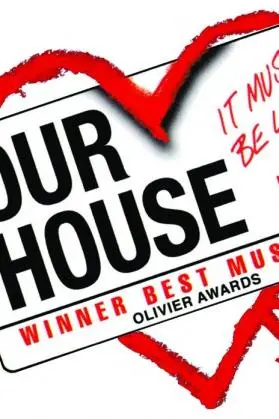 Our House: A Musical Love Story_peliplat
