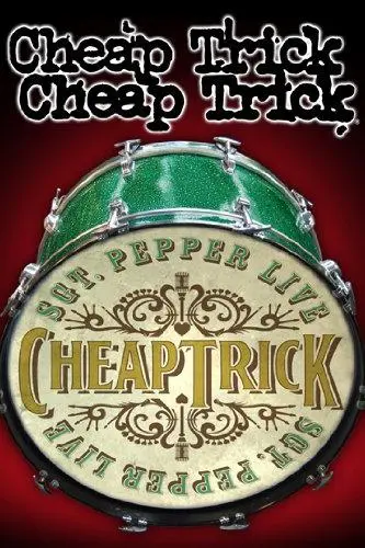 Cheap Trick: Sgt. Pepper Live_peliplat