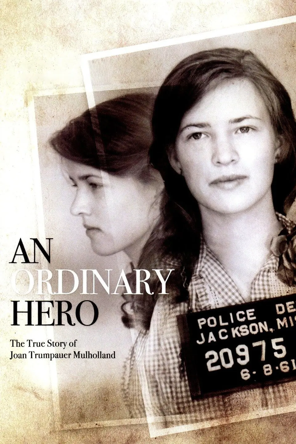 An Ordinary Hero: The True Story of Joan Trumpauer Mulholland_peliplat