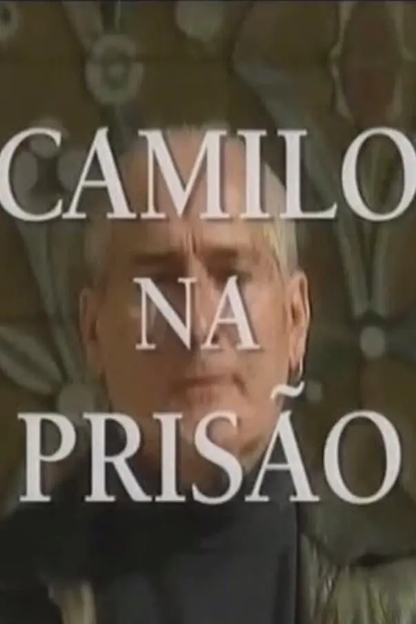 Camilo na Prisão_peliplat