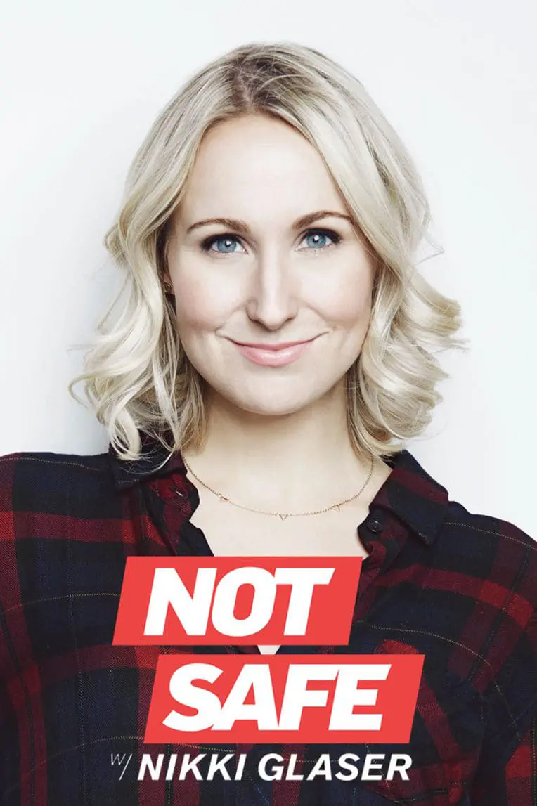 Not Safe with Nikki Glaser_peliplat