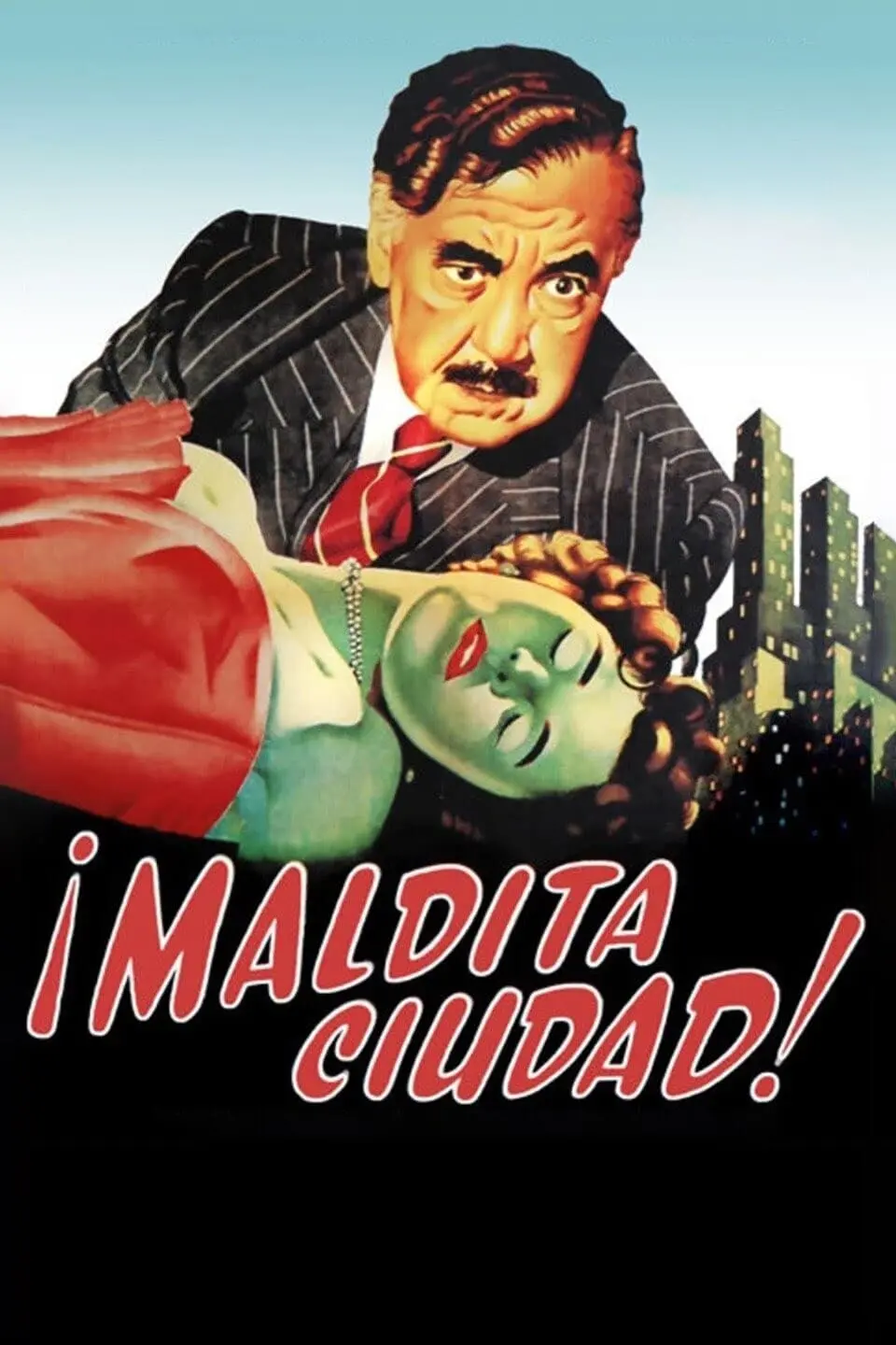 Maldita ciudad (un drama cómico)_peliplat