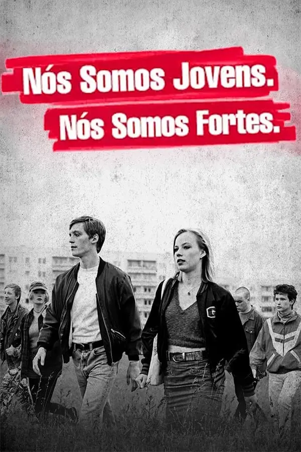 Nós Somos Jovens. Nós Somos Fortes._peliplat