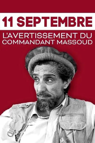 11 Septembre, l'avertissement du commandant Massoud_peliplat