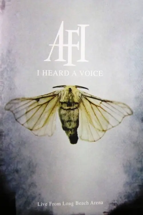 AFI: I Heard a Voice_peliplat