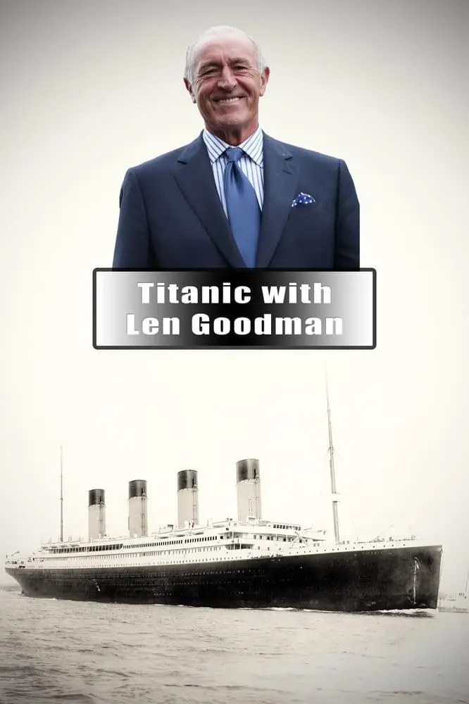 Titanic with Len Goodman_peliplat