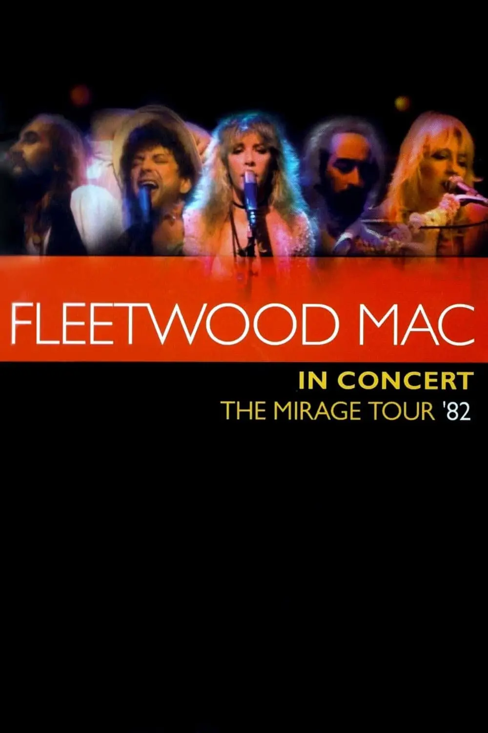 Fleetwood Mac in Concert: Mirage Tour '82_peliplat