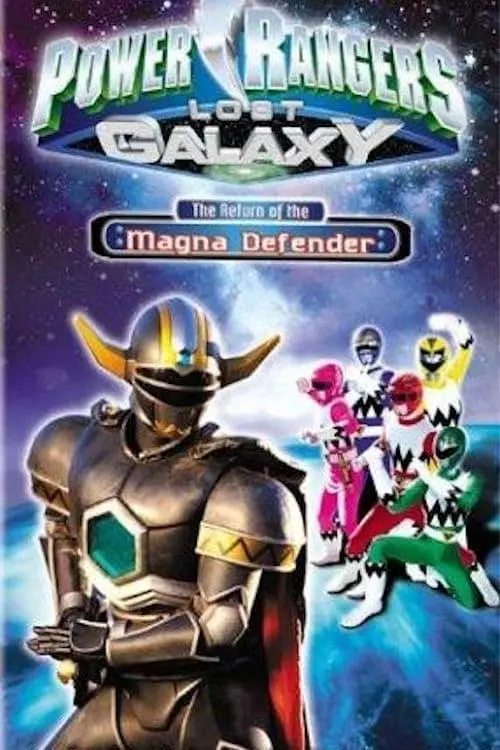 Power Rangers Lost Galaxy: Return of the Magna Defender_peliplat